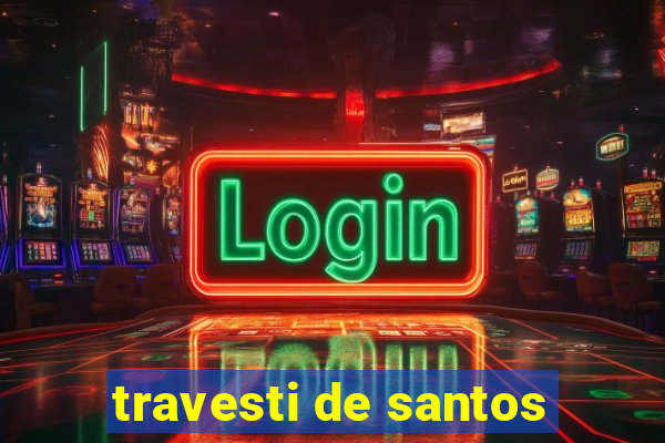 travesti de santos